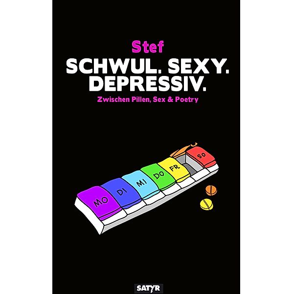 Schwul. Sexy. Depressiv., Stef