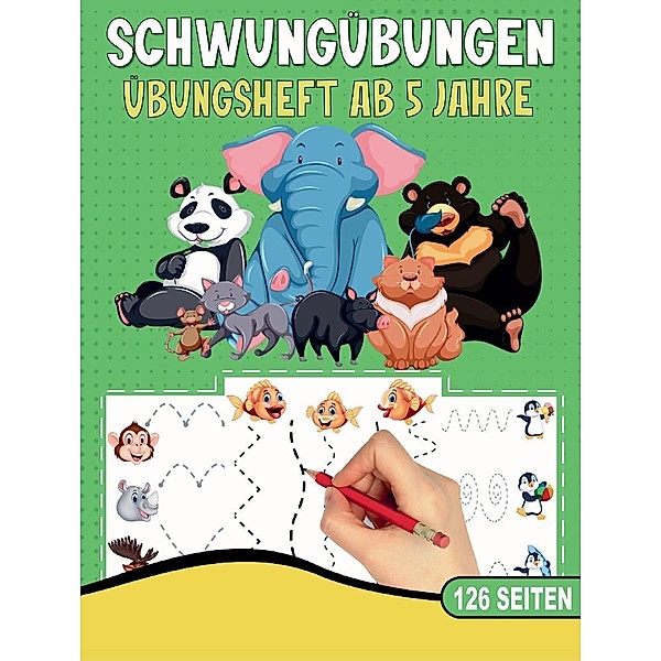 Schwungübungen Übungsheft - Das kindgerechte Vorschulbuch mit tollen Tiermotiven., S&L Inspirations Lounge