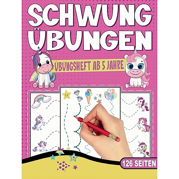Schwungübungen Übungsheft - Das kindgerechte Einhorn Vorschulbuch., S&L Inspirations Lounge