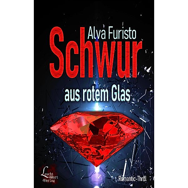 Schwur aus rotem Glas, Alva Furisto