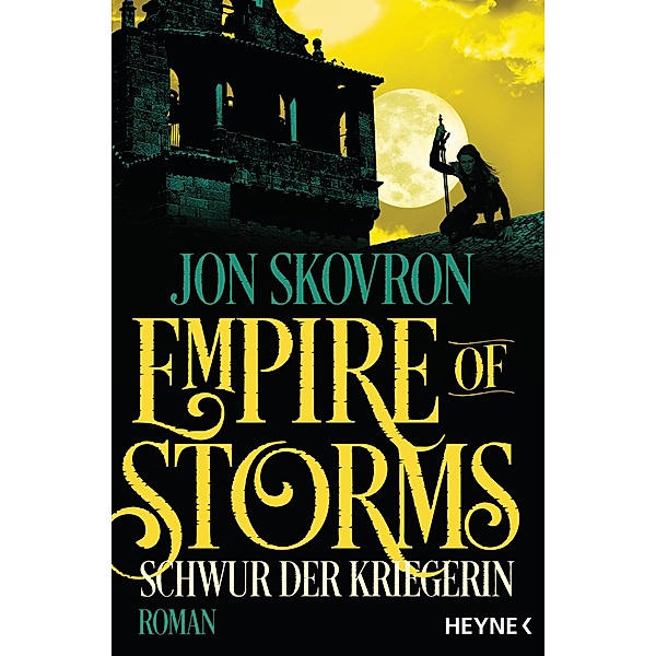 Schwur der Kriegerin / Empire of Storms Bd.3, Jon Skovron