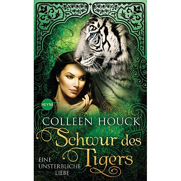Schwur des Tigers - Eine unsterbliche Liebe / Tiger Saga Bd.4, Colleen Houck