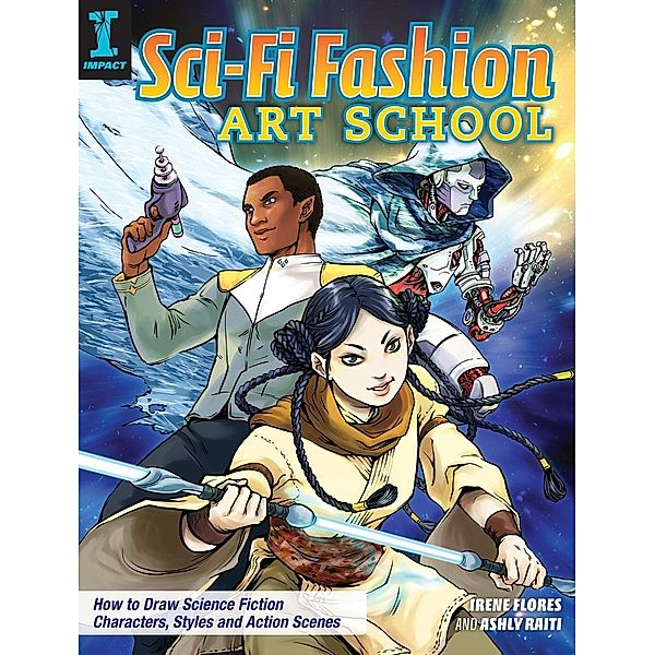 Sci-Fi Fashion Art School, Irene Flores, Ashly Raiti