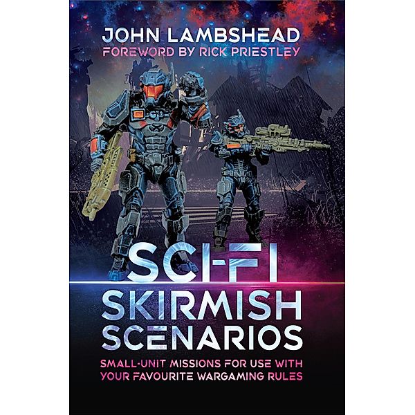 Sci-fi Skirmish Scenarios, John Lambshead