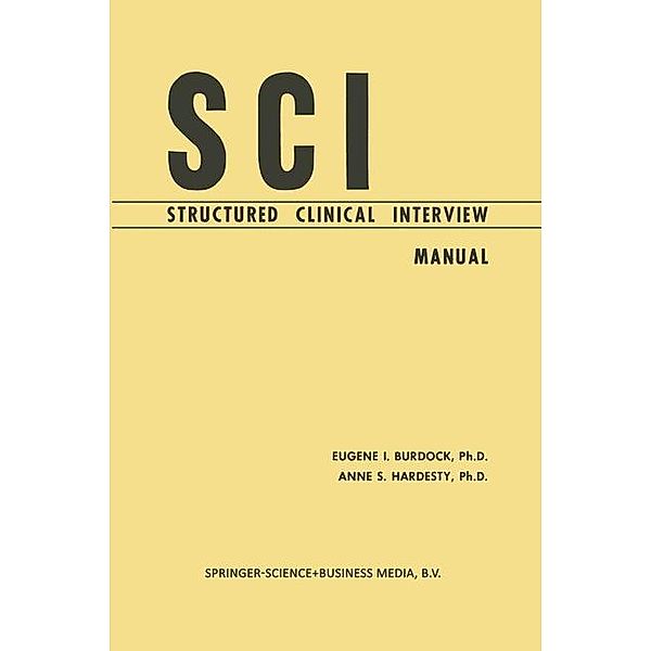 SCI, Structured Clinical Interview, Eugene I. Burdock, Anne S. Hardesty