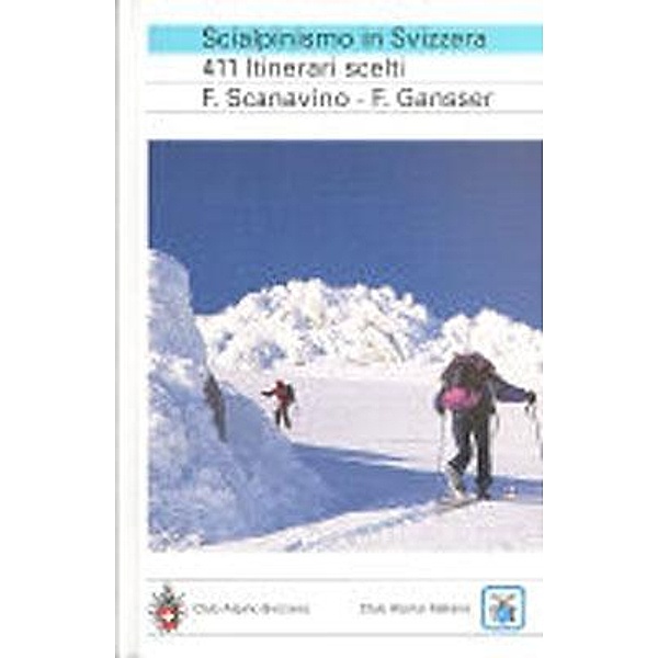 Scialpinismo in Svizzera, Fabrizio Scanavino, Fritz Gansser