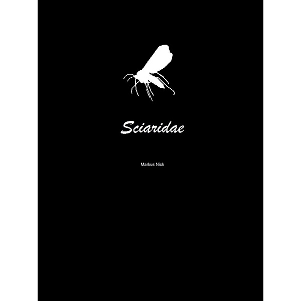 Sciaridae, Markus Nick-Conradt