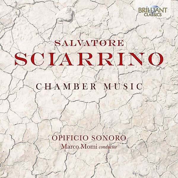 Sciarrino:Chamber Music, Ensemble Opificio Sonoro, Marco Momi