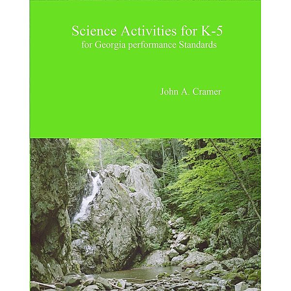 Science Activities for K-5: For Georgia Performance Standards, John Cramer