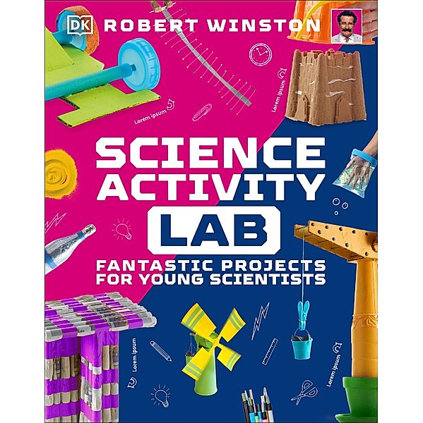 Science Activity Lab / DK Activity Lab, Robert Winston