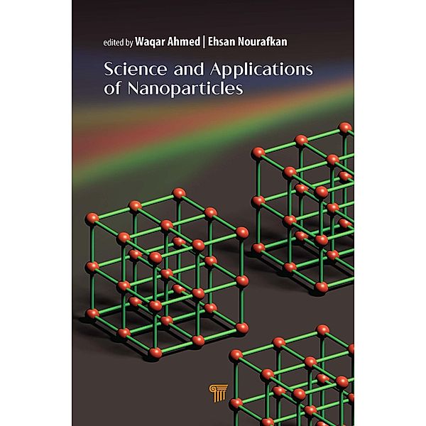 Science and Applications of Nanoparticles