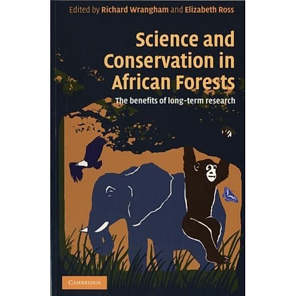 Science and Conservation in African Forests