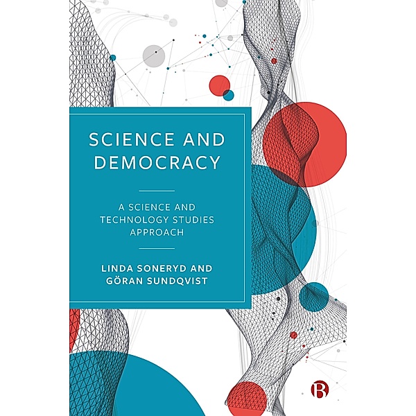 Science and Democracy, Linda Soneryd, Göran Sundqvist
