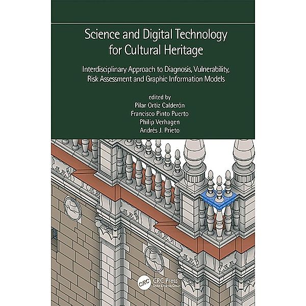 Science and Digital Technology for Cultural Heritage - Interdisciplinary Approach to Diagnosis, Vulnerability, Risk Assessment and Graphic Information Models