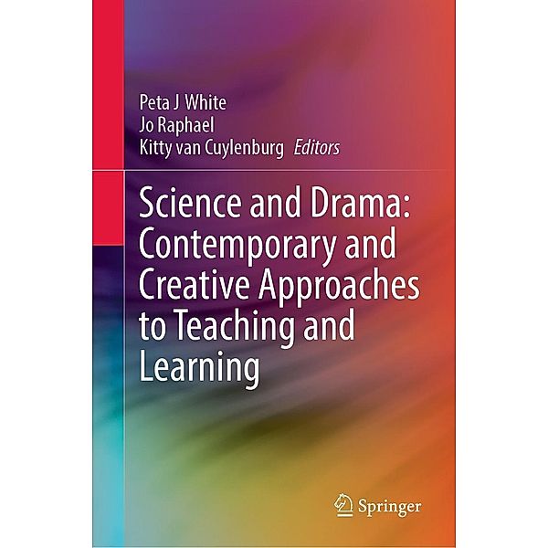 Science and Drama: Contemporary and Creative Approaches to Teaching and Learning