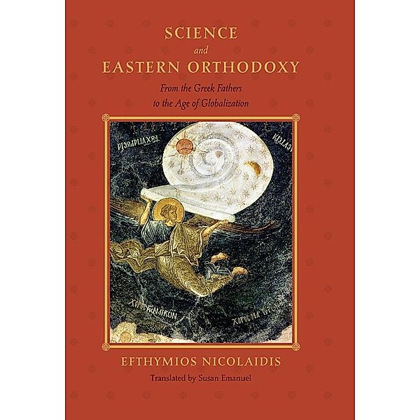 Science and Eastern Orthodoxy, Efthymios Nicolaidis