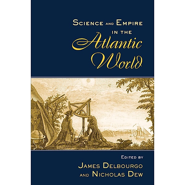 Science and Empire in the Atlantic World