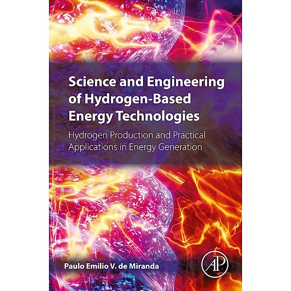 Science and Engineering of Hydrogen-Based Energy Technologies