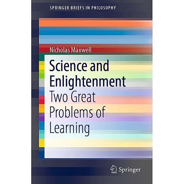 Science and Enlightenment, Nicholas Maxwell