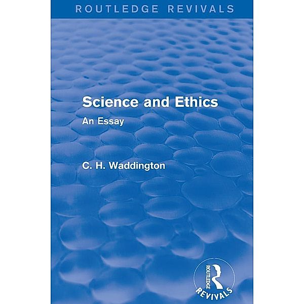 Science and Ethics, C. H. Waddington