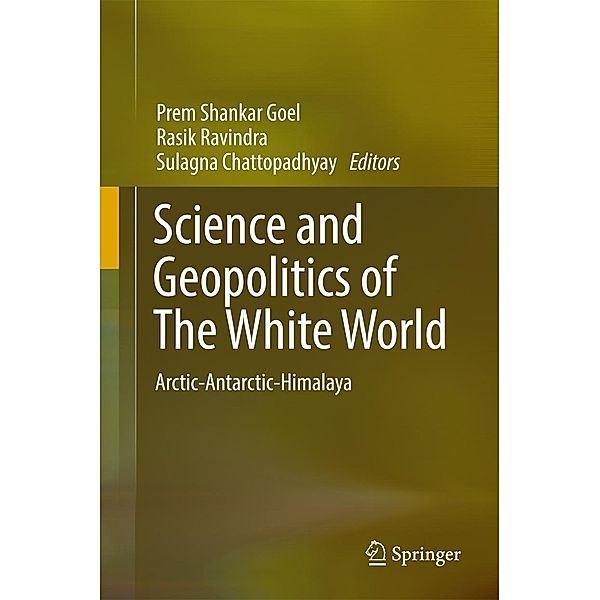 Science and Geopolitics of The White World