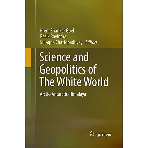 Science and Geopolitics of The White World