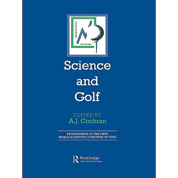 Science and Golf (Routledge Revivals) / Routledge Revivals
