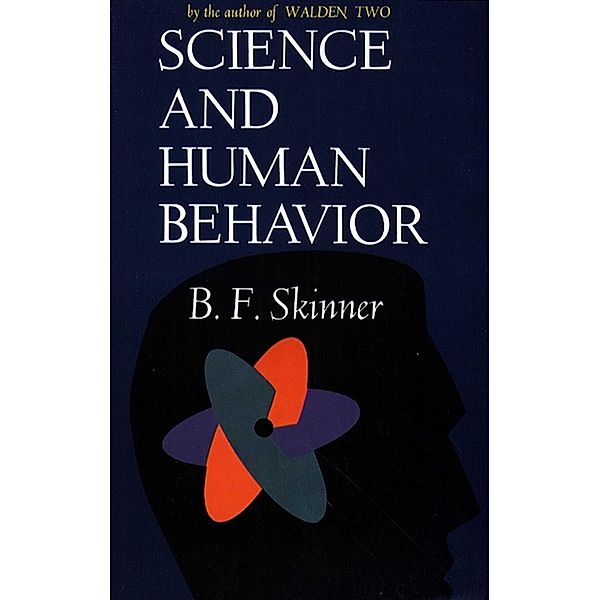 Science And Human Behavior, B. F Skinner