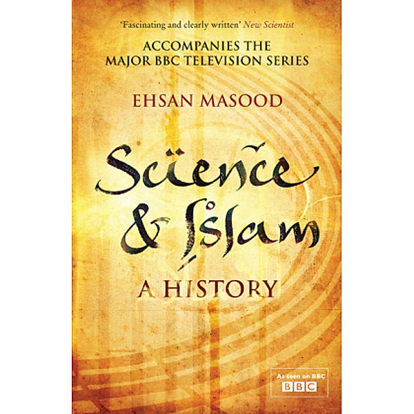 Science and Islam, Ehsan Masood