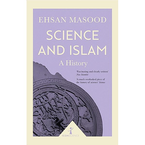 Science and Islam (Icon Science) / Icon Science, Ehsan Masood