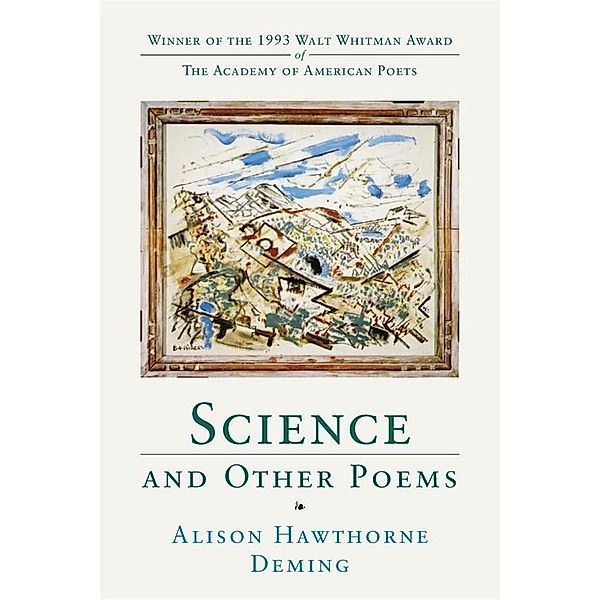 Science and Other Poems / Walt Whitman Award of the Academy of American Poets, Alison Hawthorne Deming