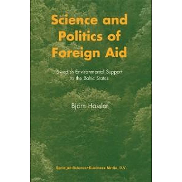 Science and Politics of Foreign Aid, B. Hassler