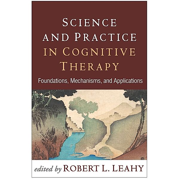 Science and Practice in Cognitive Therapy