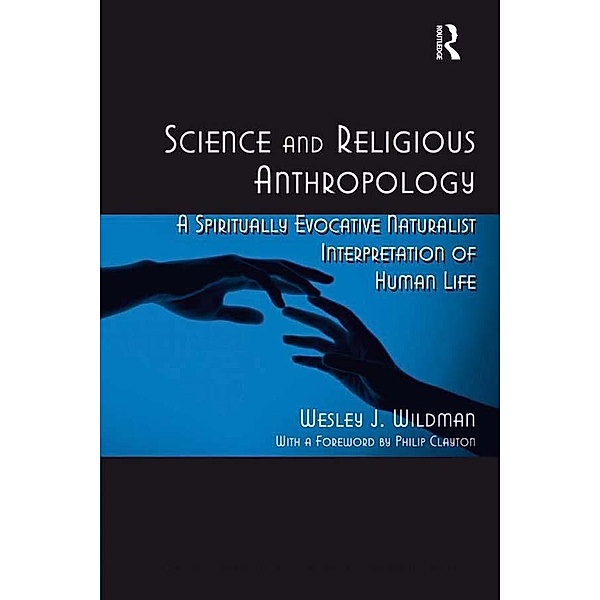 Science and Religious Anthropology, Wesley J. Wildman