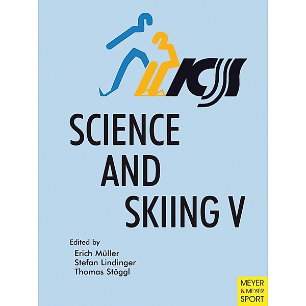 Science and Skiing V / Science and Skiing Bd.5