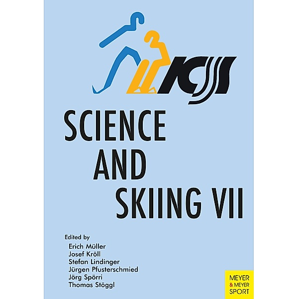 Science and Skiing VII / Science and Skiing Bd.7