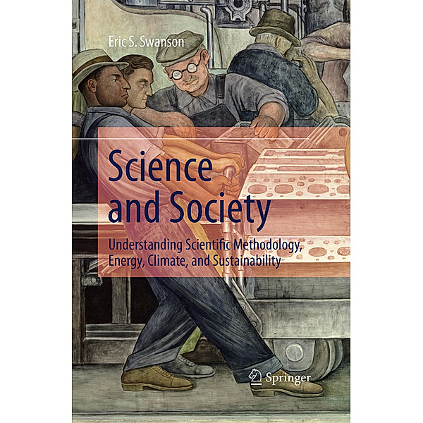 Science and Society, Eric S. Swanson