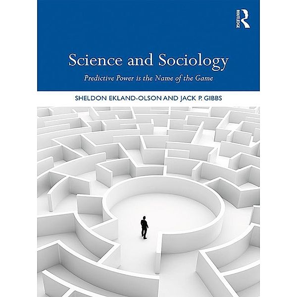 Science and Sociology, Sheldon Ekland-Olson, Jack P. Gibbs