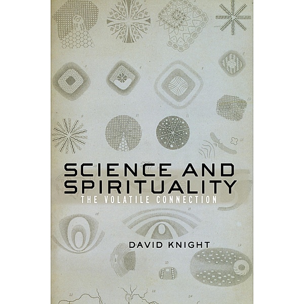 Science and Spirituality, David Knight