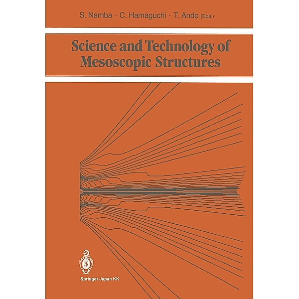 Science and Technology of Mesoscopic Structures