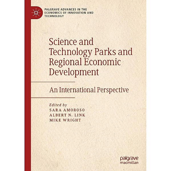 Science and Technology Parks and Regional Economic Development / Palgrave Advances in the Economics of Innovation and Technology