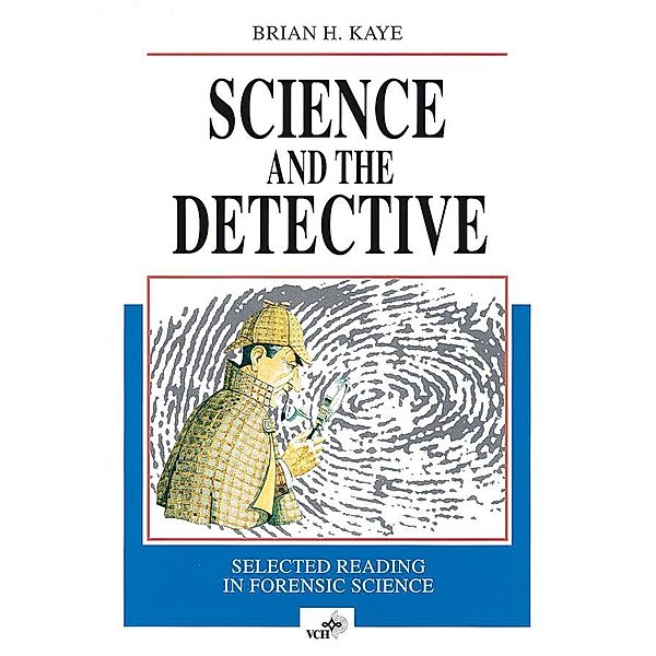 Science and the Detective, Brian H. Kaye