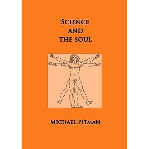 Science and the Soul / Cosmic Connections, Michael Pitman