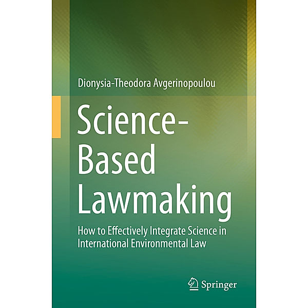 Science-Based Lawmaking, Dionysia-Theodora Avgerinopoulou