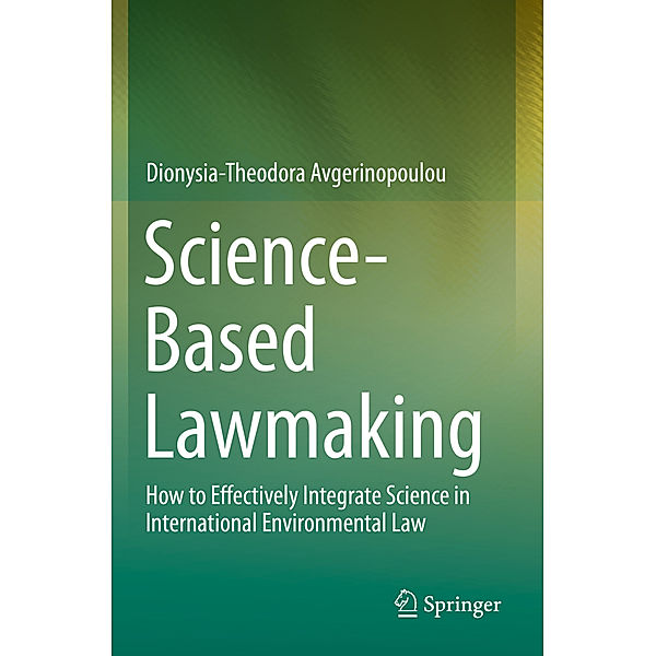 Science-Based Lawmaking, Dionysia-Theodora Avgerinopoulou