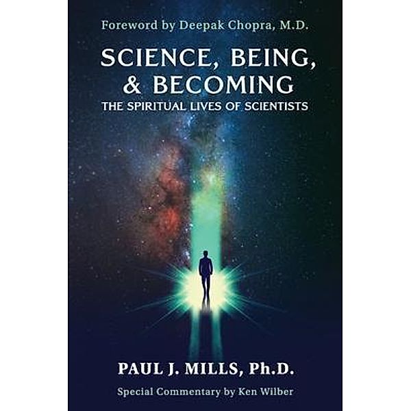 Science, Being, & Becoming, Paul J. Mills