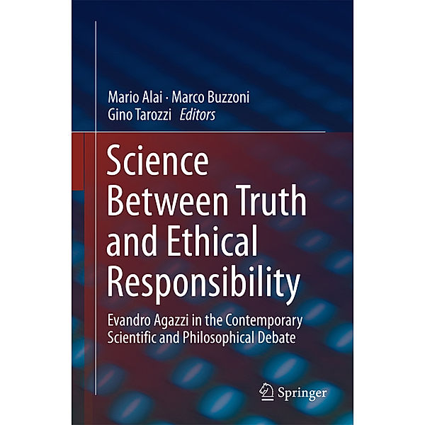 Science Between Truth and Ethical Responsibility