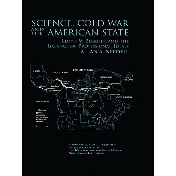 Science, Cold War and the American State, Allan A. Needell