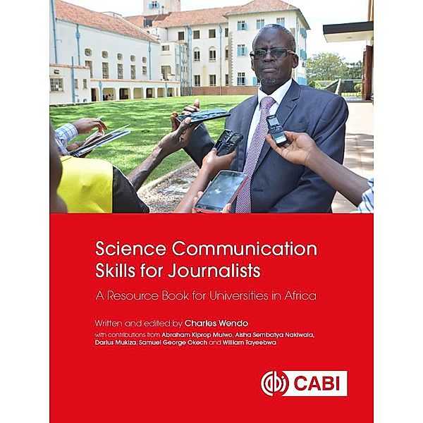 Science Communication Skills for Journalists / CAB International