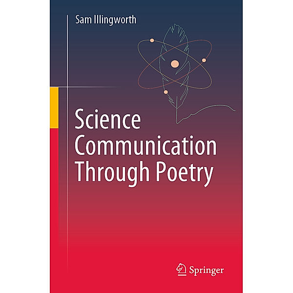 Science Communication Through Poetry, Sam Illingworth